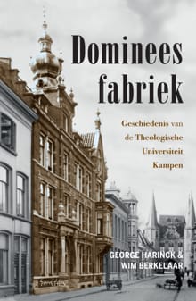 Domineesfabriek - George Harinck, Wim Berkelaar