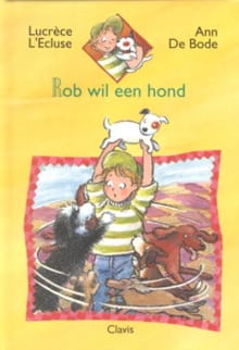 Rob wil een hond - Lucrece L' Ecluse, Lucrèce L'Ecluse