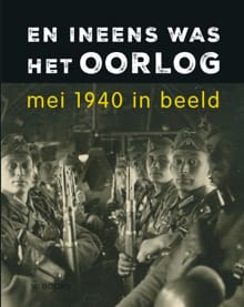 En ineens was het oorlog - Erwin van Loo