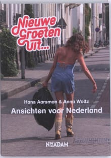 Nieuwe groeten uit - Hans Aarsman, Anna Woltz