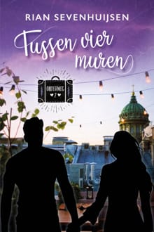 Tussen vier muren - Rian Sevenhuijsen