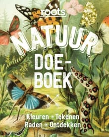 Roots natuur doe-boek - Nicole Van Borkulo, Geert-Jan Roebers