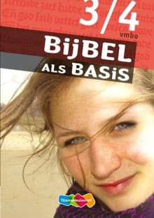 Bijbel als Basis - Deel 3/4 vmbo - 