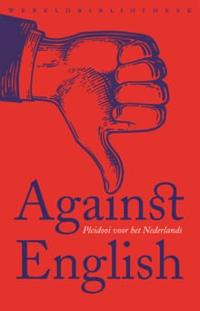 Against English - Lotte Jensen, Niek Pas, ...