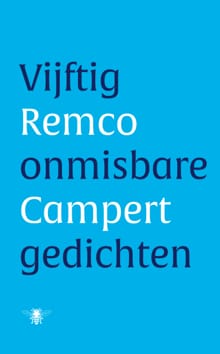 Vijftig onmisbare gedichten - Remco Campert