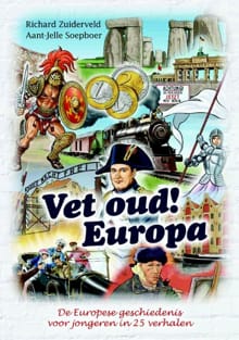 Vet oud! Europa - Richard Zuiderveld, Aant-Jelle Soepboer