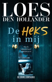 De heks in mij - Loes den Hollander