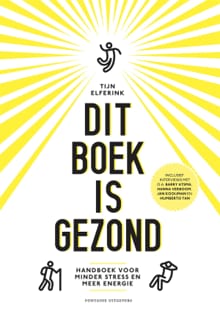 Dit boek is gezond - Tijn Elferink