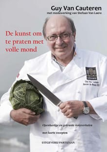 De kunst om te praten met volle mond - Guy Van Cauteren, Stefaan Van Laere