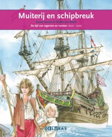 Muiterij en schipbreuk - De VOC - Sunny Jansen