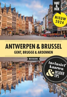 Antwerpen, Brussel -  Wat & Hoe reisgids