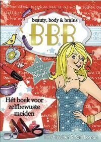 Beauty, body & brains - Tiny Fisscher, Samantha Loman, ...