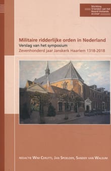 Militaire ridderlijke orden in Nederland - Wim Cerutti, Aernout Van Citters, ...
