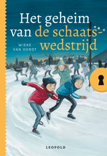 Het geheim van de schaatswedstrijd - Wieke van Oordt