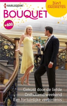 Gekust door de liefde ; Onthullend weekend ; Een fortuinlijke verbintenis - Lindsay Armstrong, Carole Mortimer, ...