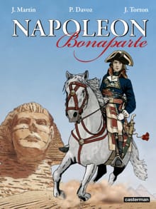 Napoleon Bonaparte - Jacques Martin