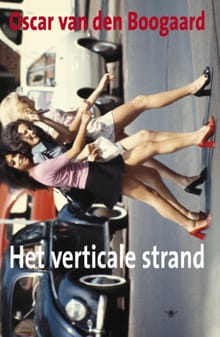 Het verticale strand - Oscar van den Boogaard