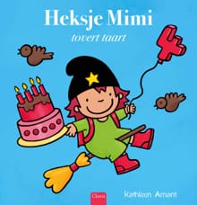 “Heksje Mimi tovert taart