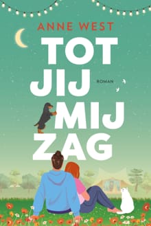 Tot jij mij zag - Anne West