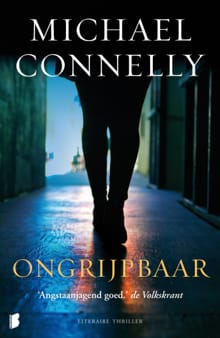 Ongrijpbaar - Michael Connelly