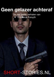 Geen gelazer achteraf - Frederick Forsyth