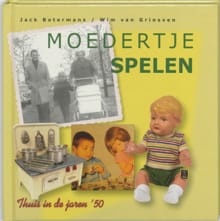 Moedertje spelen - Jack Botermans, Wim Van Grinsven, ...