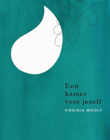 Een kamer voor jezelf - Virginia Woolf, Gloria Wekker, ...