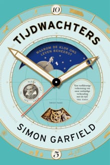 Tijdwachters - Simon Garfield