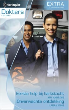Eerste hulp bij hartstocht ; Onverwachte ontdekking - Amy Andrews, Laura Iding