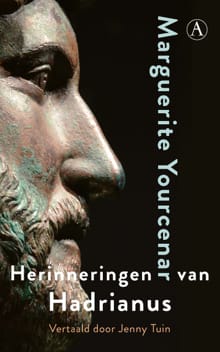 Herinneringen van Hadrianus - Marguerite Yourcenar