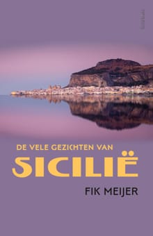 De vele gezichten van Sicilië - Fik Meijer