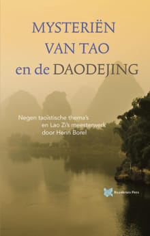Mysteriën van Tao en de Daodejing - Elly Nooyen, Henri Borel