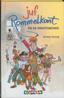 Juf Rommelkont en de piratenbende - J. Strong