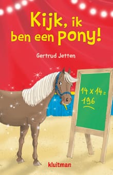 Kijk, ik ben een pony! - Gertrud Jetten