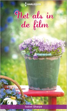 Net als in de film - Isabel Sharpe