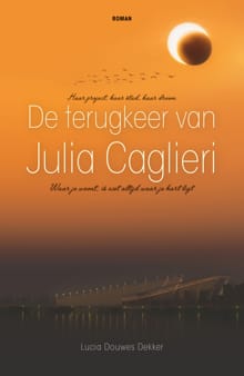 De terugkeer van Julia Caglieri - Lucia Douwes Dekker