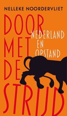Door met de strijd - Nelleke Noordervliet