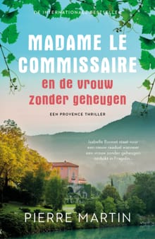 Madame le Commissaire en de vrouw zonder geheugen - Pierre Martin
