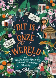 Dit is onze wereld - Tracey Turner