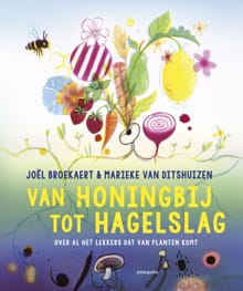 Van honingbij tot hagelslag - Joel Broekaert