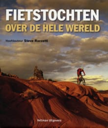Fietstochten over de hele wereld - STEVE RAZZETTI,  , ...