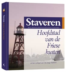 Staveren - Binne Lútsen Boarnstra, Dirk Huizinga, ...