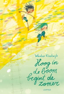 Hoog in de boom begint de zomer - Wouter Klootwijk