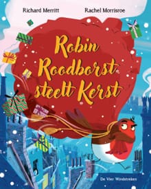 Robin Roodborst steelt Kerst - Rachel Morrisroe