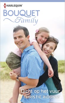 Dicht op het vuur - Christie Ridgway