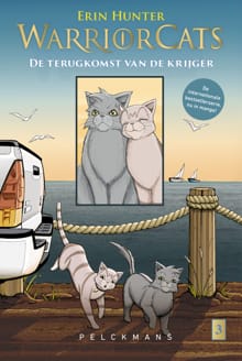 De terugkomst van de krijger - 3 Grijsstreeps terugkeer - Erin Hunter, Dan Jolley