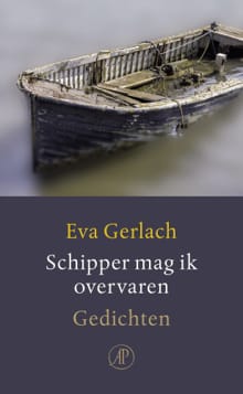 Schipper mag ik overvaren - Eva Gerlach