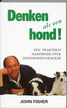 Denken als een hond - John Fisher, Fisher John