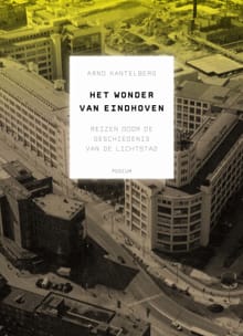 Wonder van Eindhoven - Arno Kantelberg