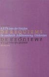De requiems - A.F.Th van der Heijden, A.F.Th. Van Der Heijden
